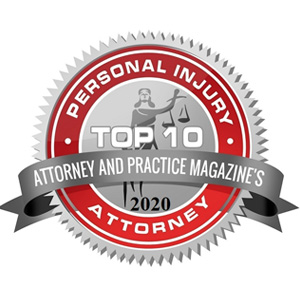 2020 Attorney and Practice Magazine's Badge for Top 10 Personal Injury Attorney